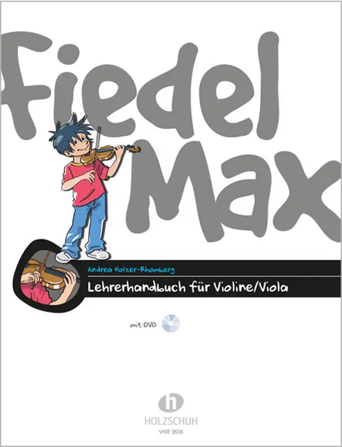 Fiedel Max Schule   - Lehrerhandbuch für Violine und Viola